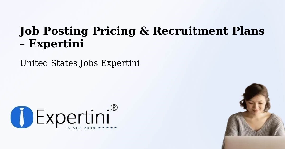 Job Posting Pricing & Recruitment Plans – Marquette - Marquette, United States Jobs Expertini